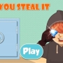 Can You Steal It