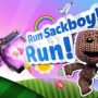 Run Sackboy! Run!