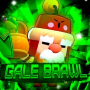 Gale Brawl