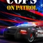 Cops - On Patrol